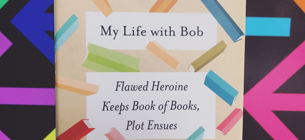 My Life with&nbsp;Bob